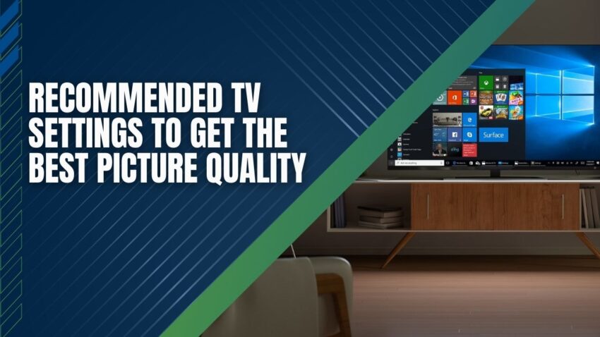 recommended tv settings