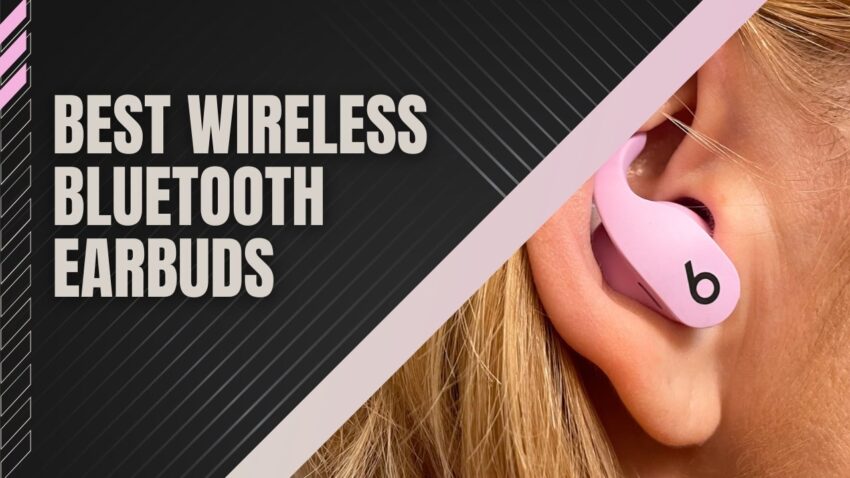 Best Wireless Bluetooth Earbuds