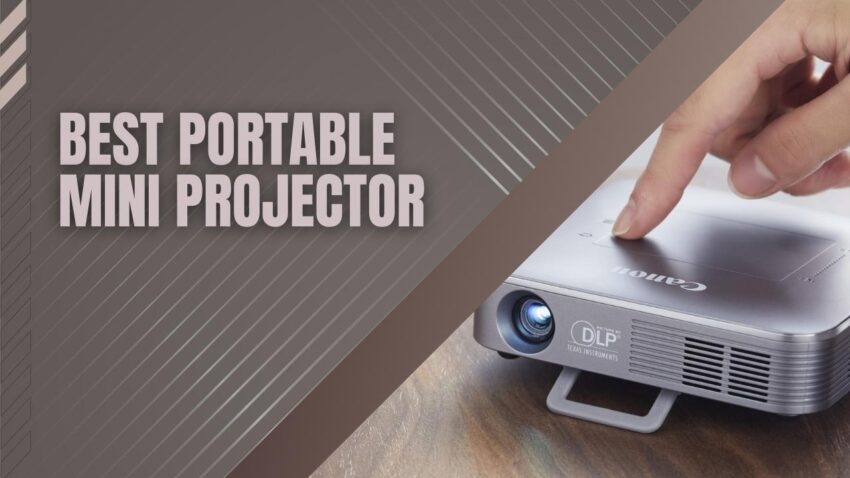 portable mini projectors top picks