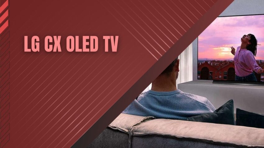 LG CX OLED TV