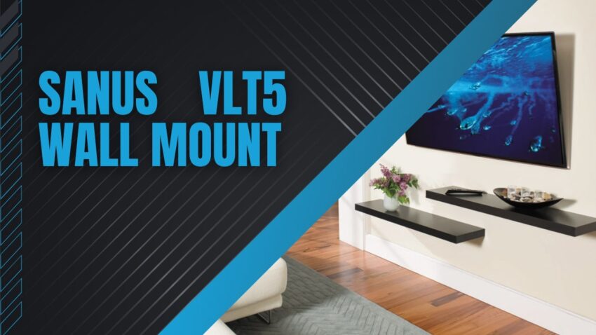 SANUS VLT5 Wall Mount