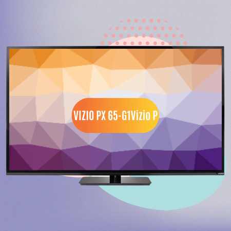 VIZIO PX 65-G1Vizio P