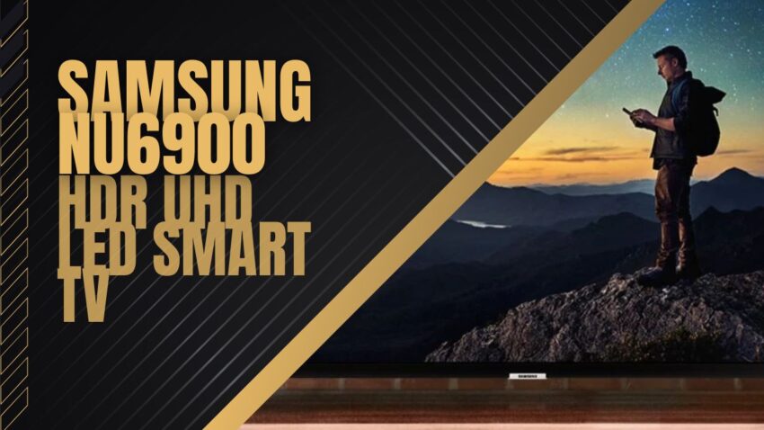 Sasmung NU6900 Led Smart TV
