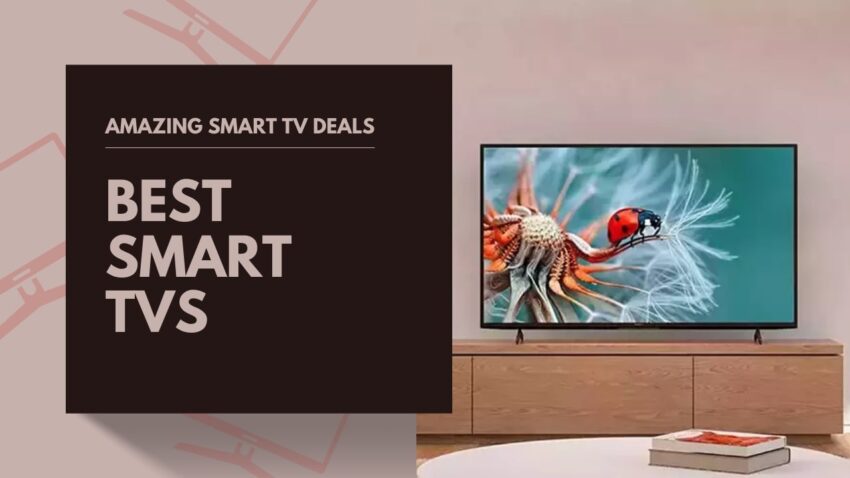 Best Smart TVs