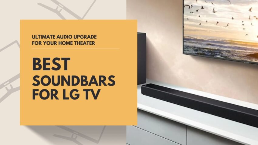 Soundbars for LG TV