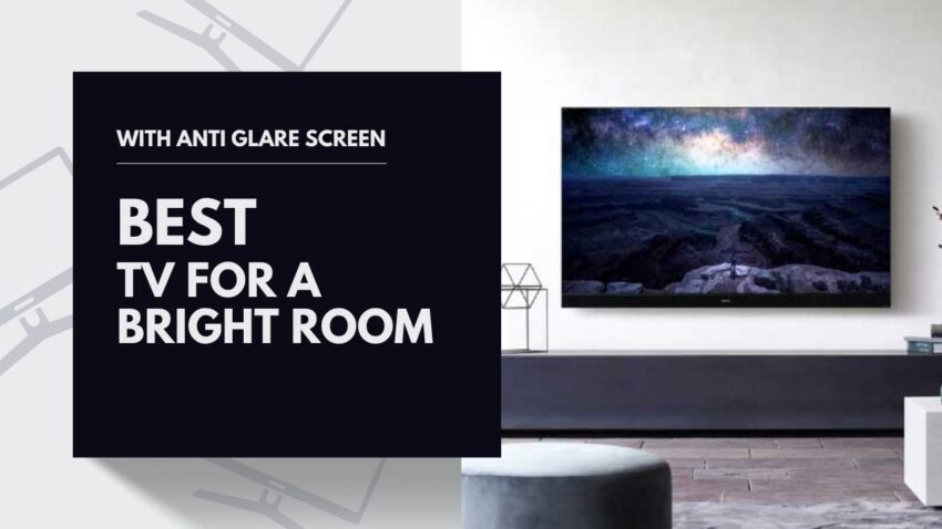 TV For A Bright Room