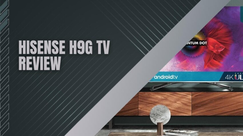 H9G tv review